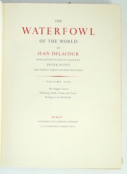 Delacour, Jean - The Waterfowl of the World. First Edition, 4 vols, 66 coloured please (by Peter Scott) & other illus.; gilt pictorial cloth & d/wrappers, 4to. 1954-64